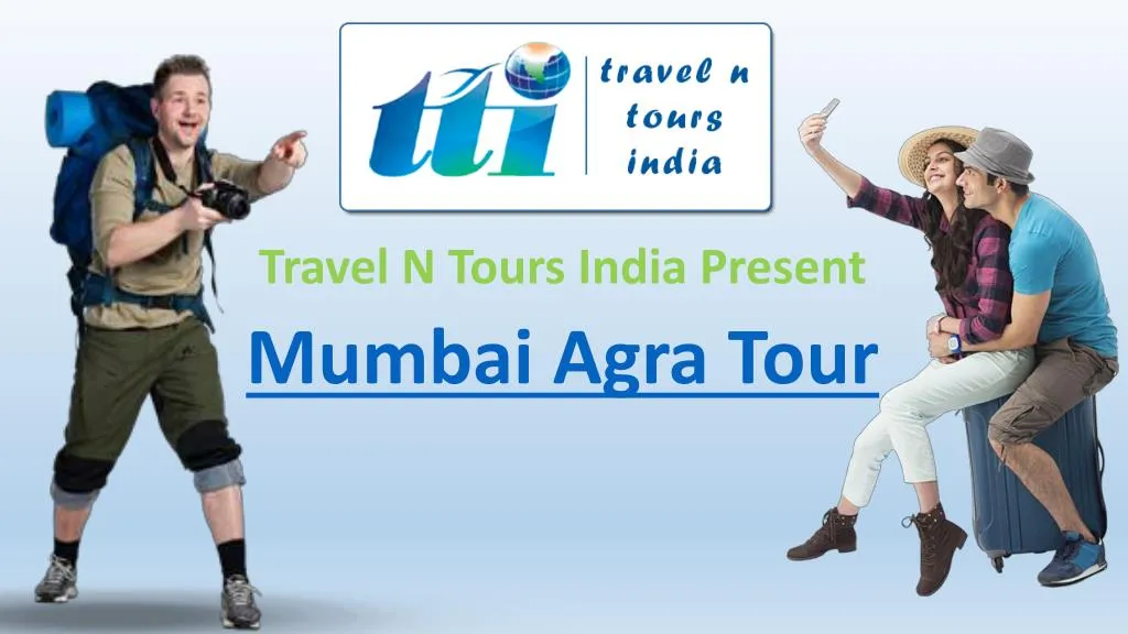 travel n tours india present n.