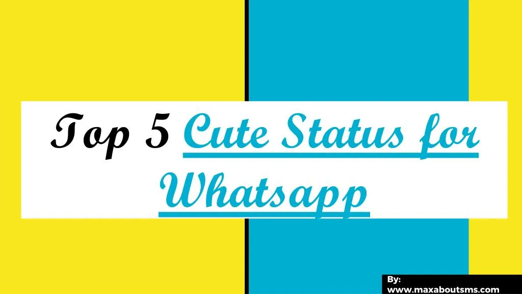 PPT Top 5 Cute Whatsapp Status PowerPoint Presentation, free download