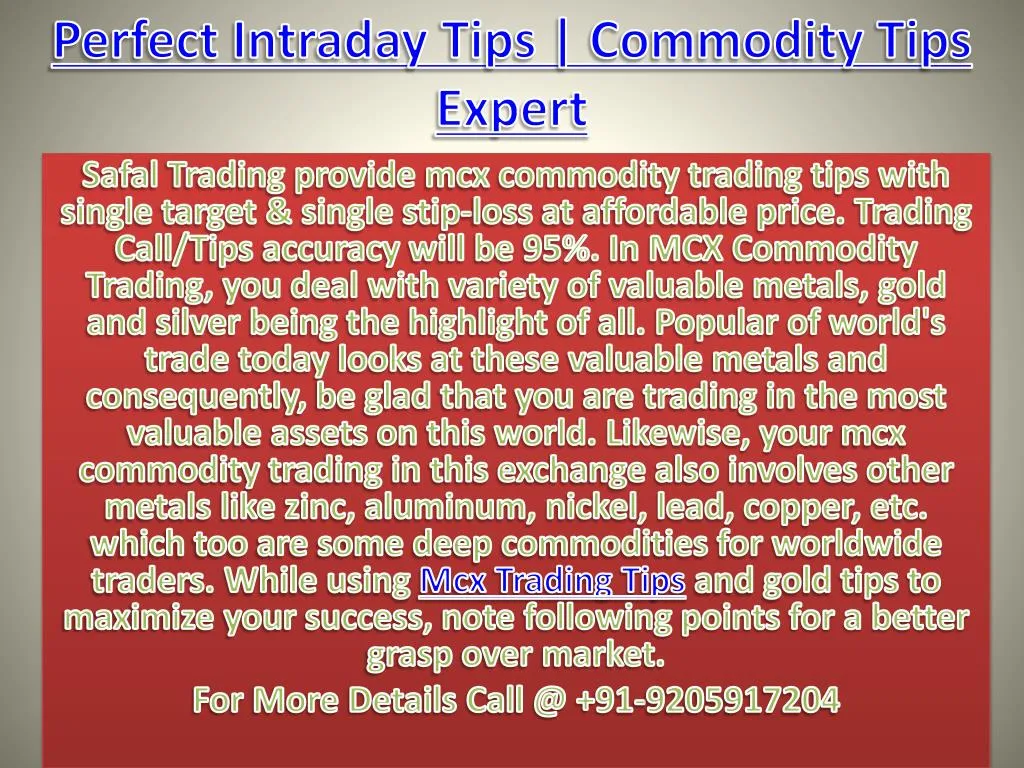 PPT Perfect Commodity Tips, Mcx Trading Tips, Commodity Tips Expert