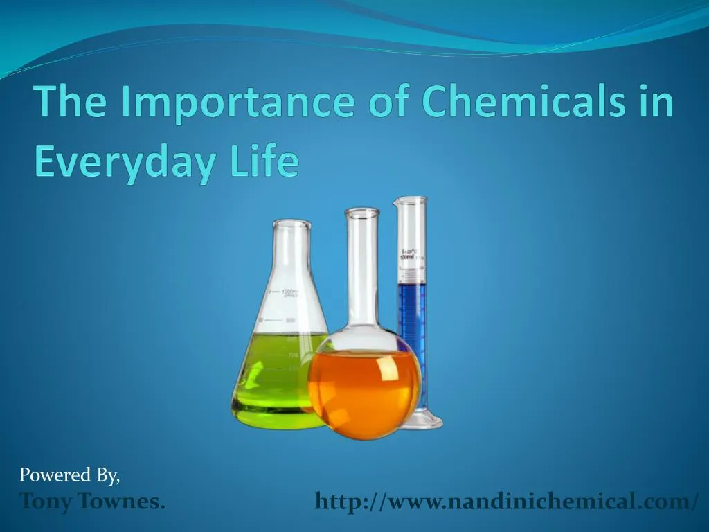 ppt-the-importance-of-chemicals-in-everyday-life-powerpoint