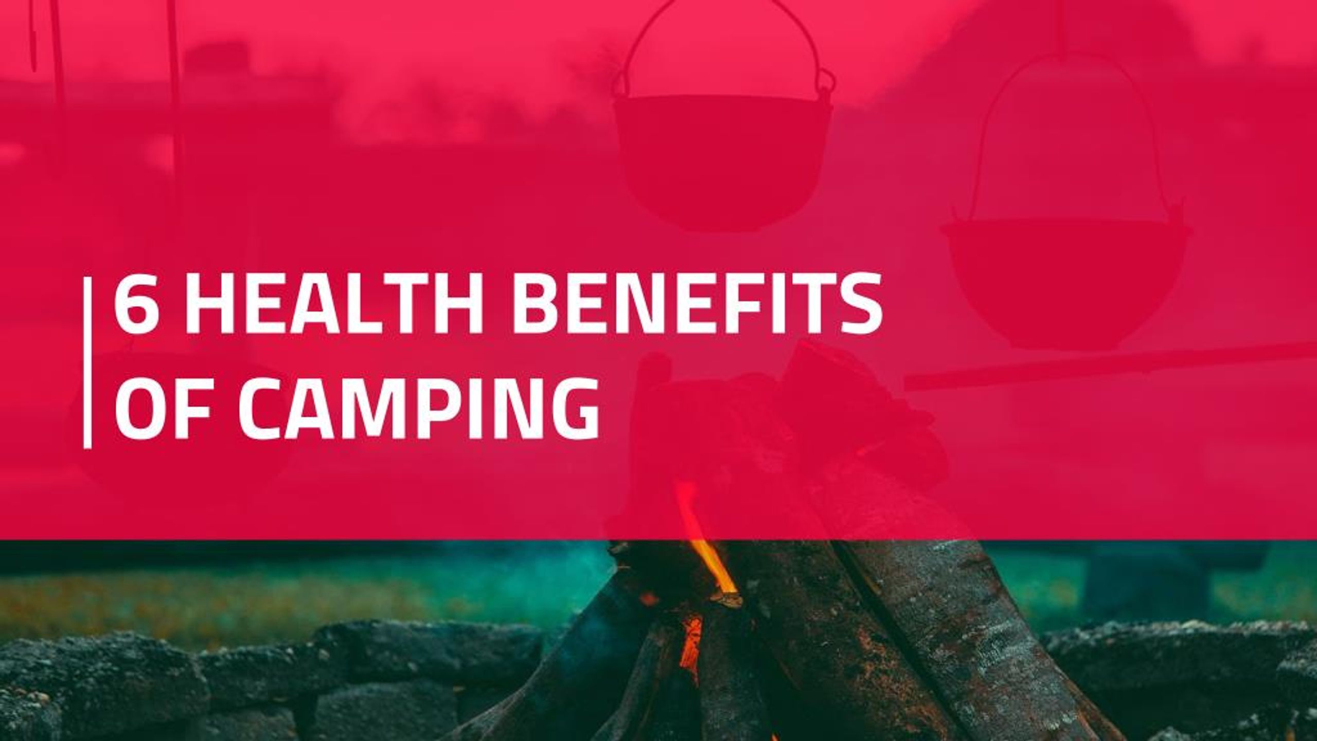 PPT - 6 Health Benefits of Camping PowerPoint Presentation, free download -  ID:7612683