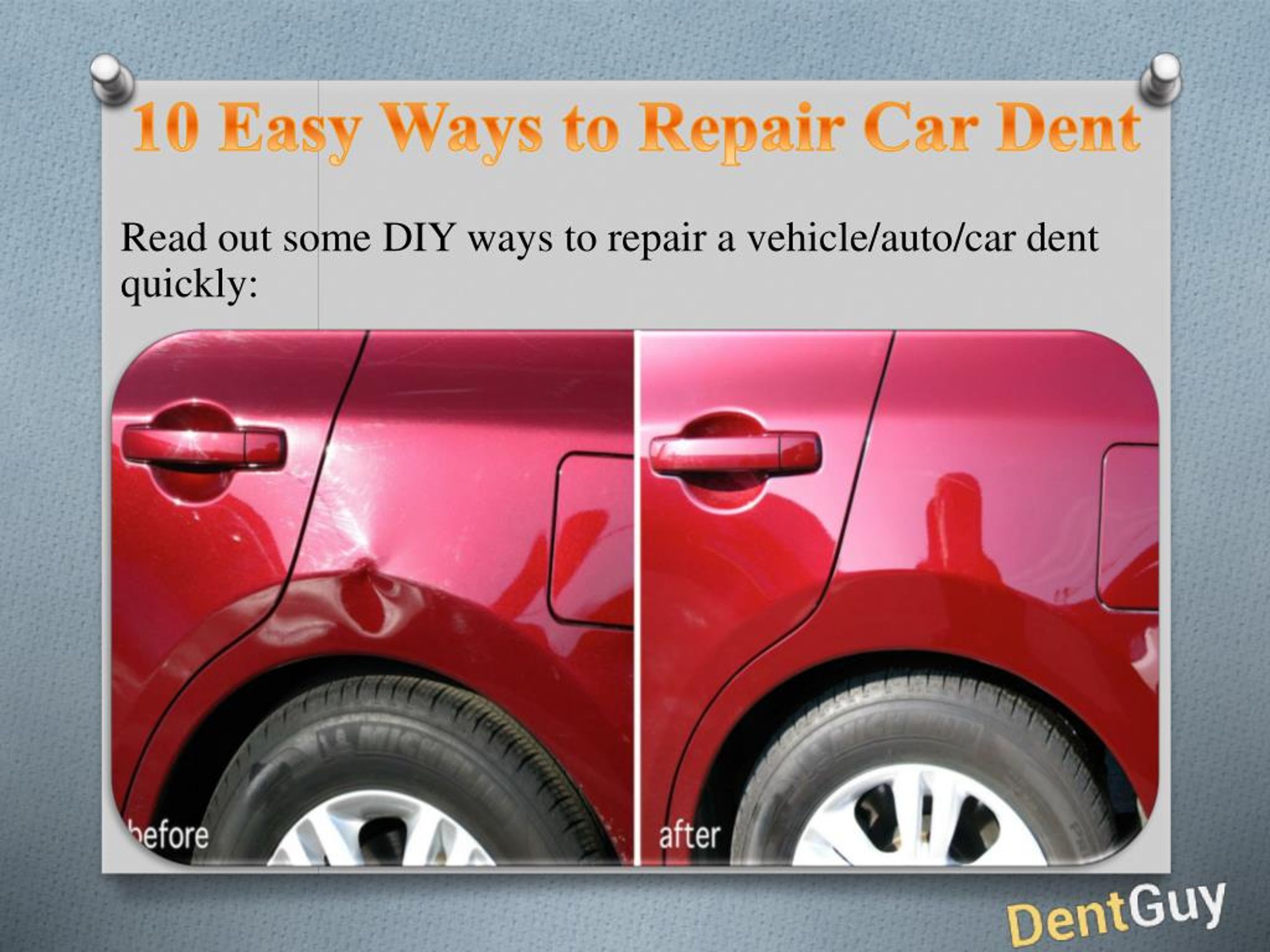 Myths And Facts Of DIY Car Dent Removal