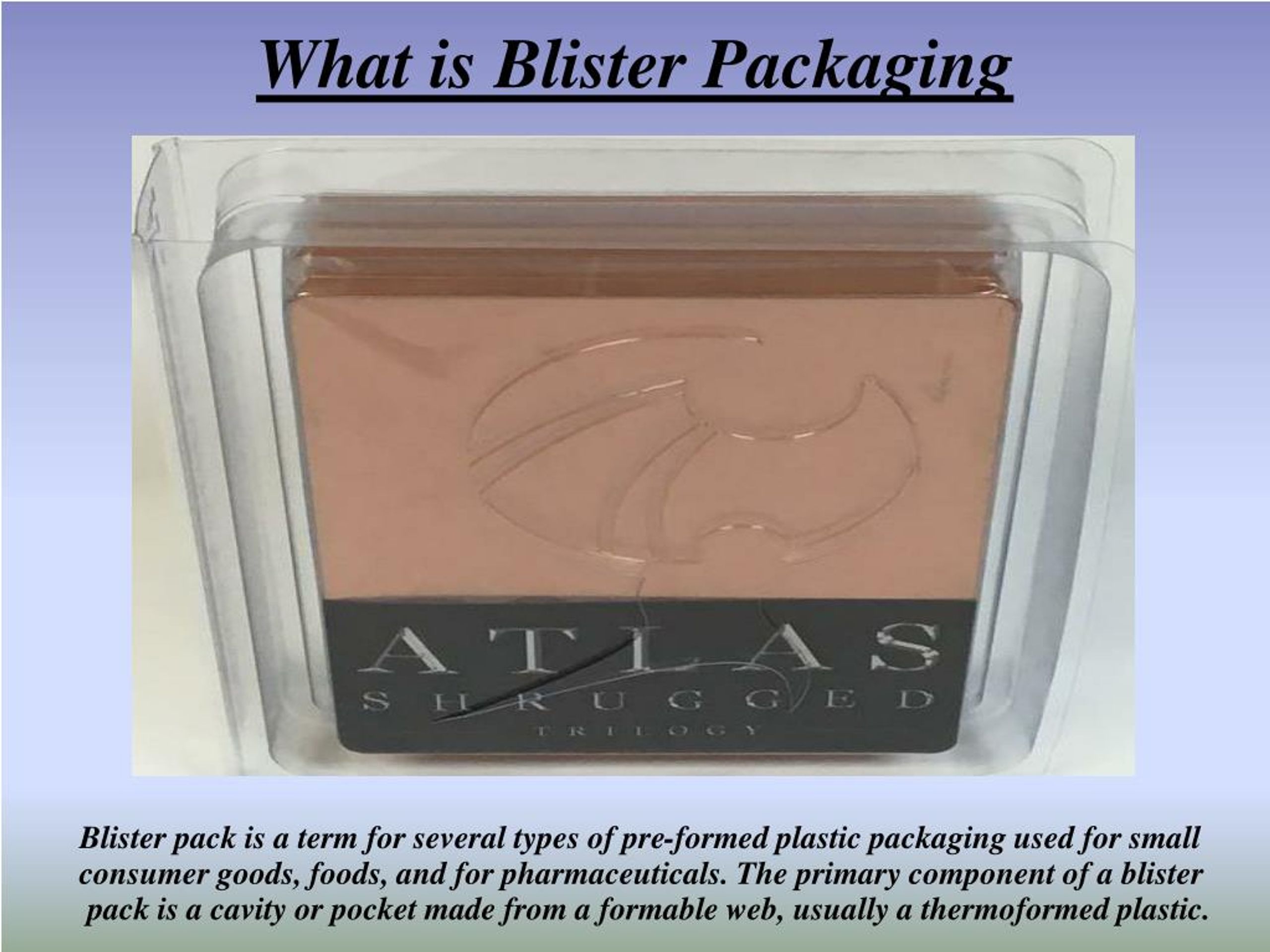 PPT - Know Amazing Things About Blister Packaging PowerPoint ...