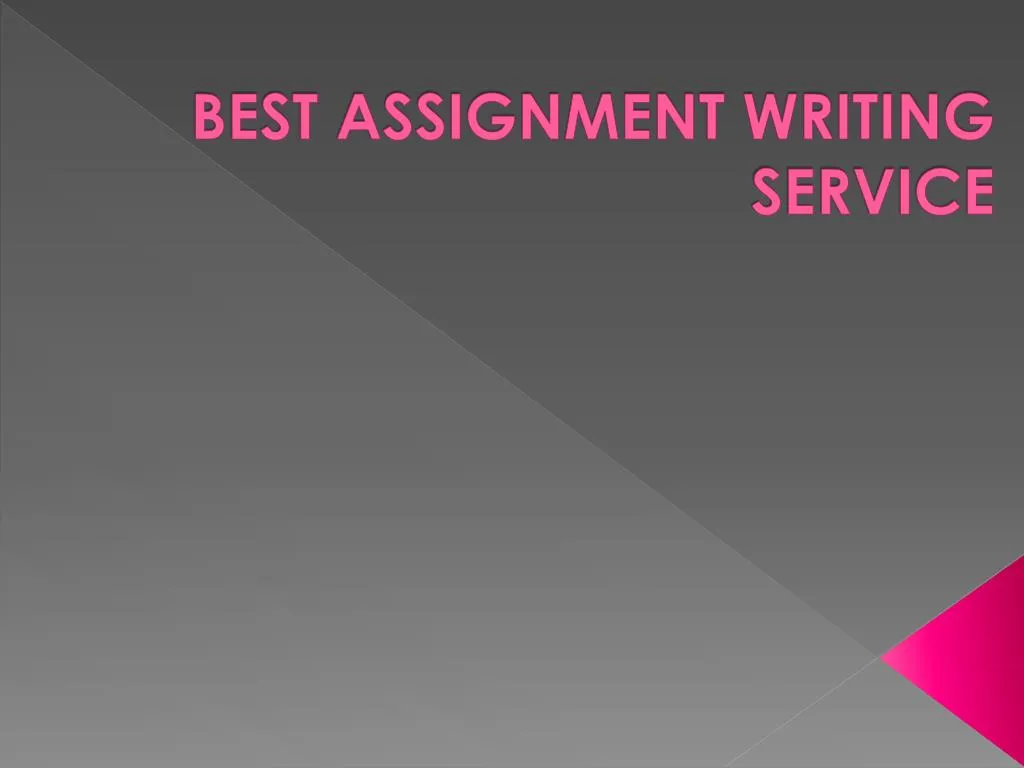 Best assignment writing service australia Best assignment writing service australia