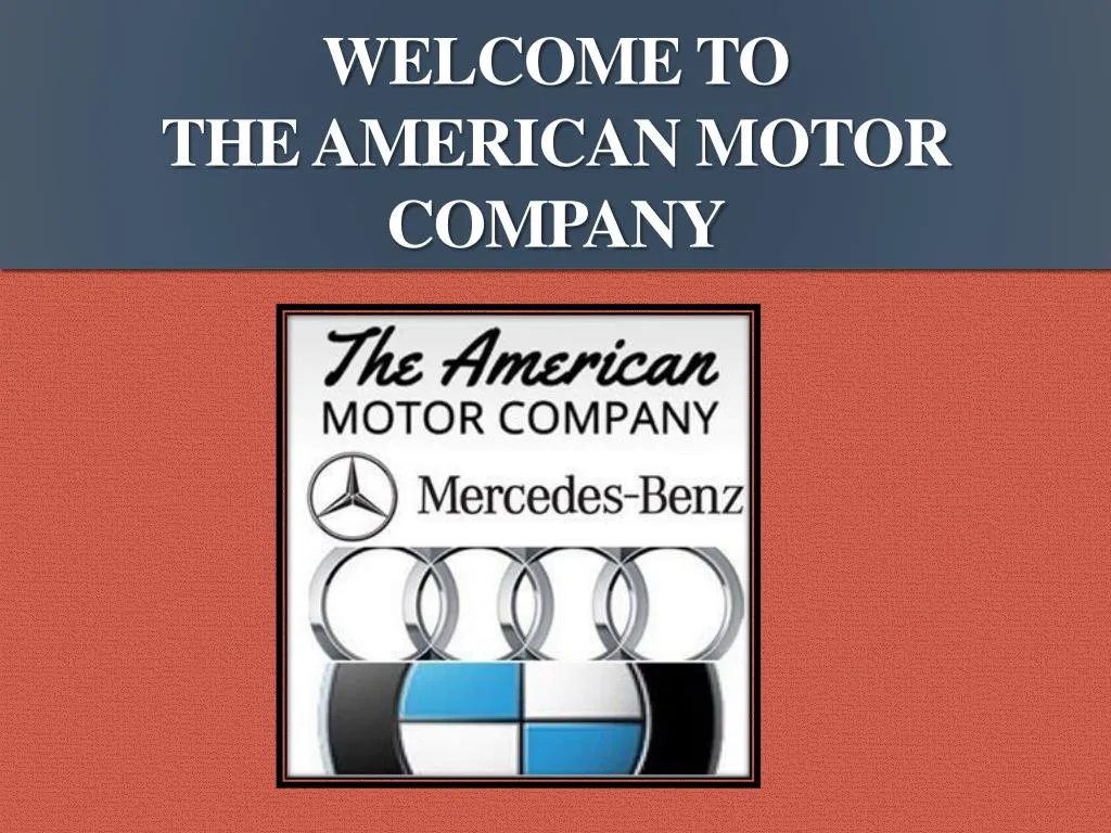 welcome to the american motor company n.