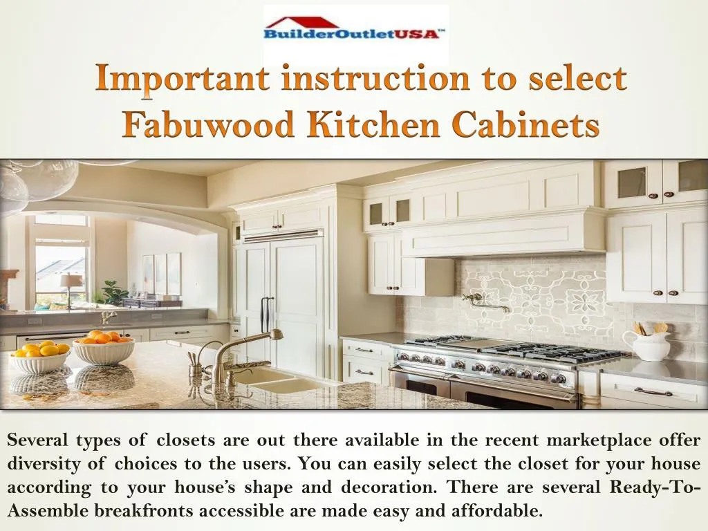 Ppt Important Instruction To Select Fabuwood Kitchen Cabinets