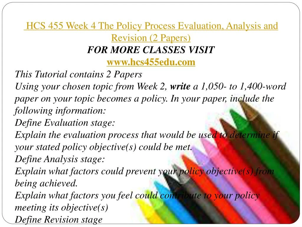 hcs 455 week 2 outline Click here to download this tutorial instantly $2995 only hcs 455 week 1 dqsdoc hcs 455 week 1 individual policy topic search and selectiondoc hcs 455 week 2 dqsdoc hcs 455 week 2 learning team policy issues outlinedoc hcs 455 week 3 dqsdoc hcs 455 week 3 individual policy process part idoc hcs 455 week. hcs 455 week 2 outline Click here to download this tutorial instantly $2995 only hcs 455 week 1 dqsdoc hcs 455 week 1 individual policy topic search and selectiondoc hcs 455 week 2 dqsdoc hcs 455 week 2 learning team policy issues outlinedoc hcs 455 week 3 dqsdoc hcs 455 week 3 individual policy process part idoc hcs 455 week.