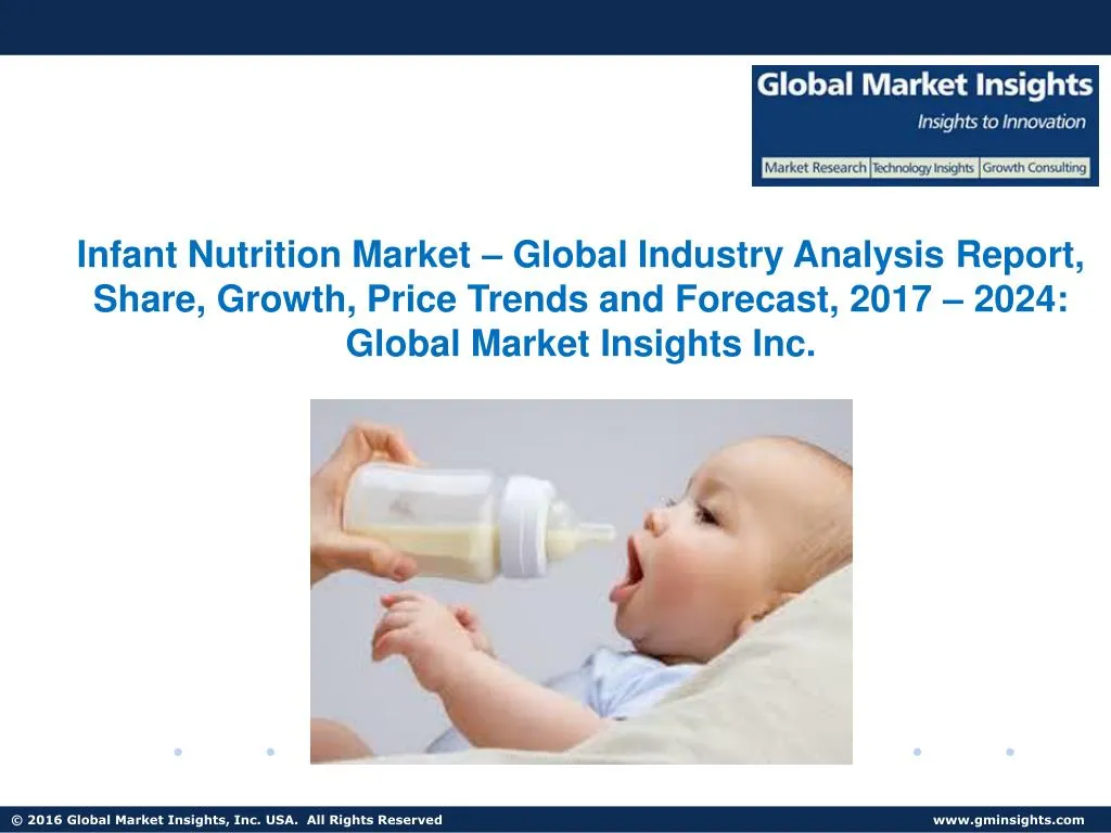 PPT Infant Nutrition Market Trends, Competitive Analysis, Research