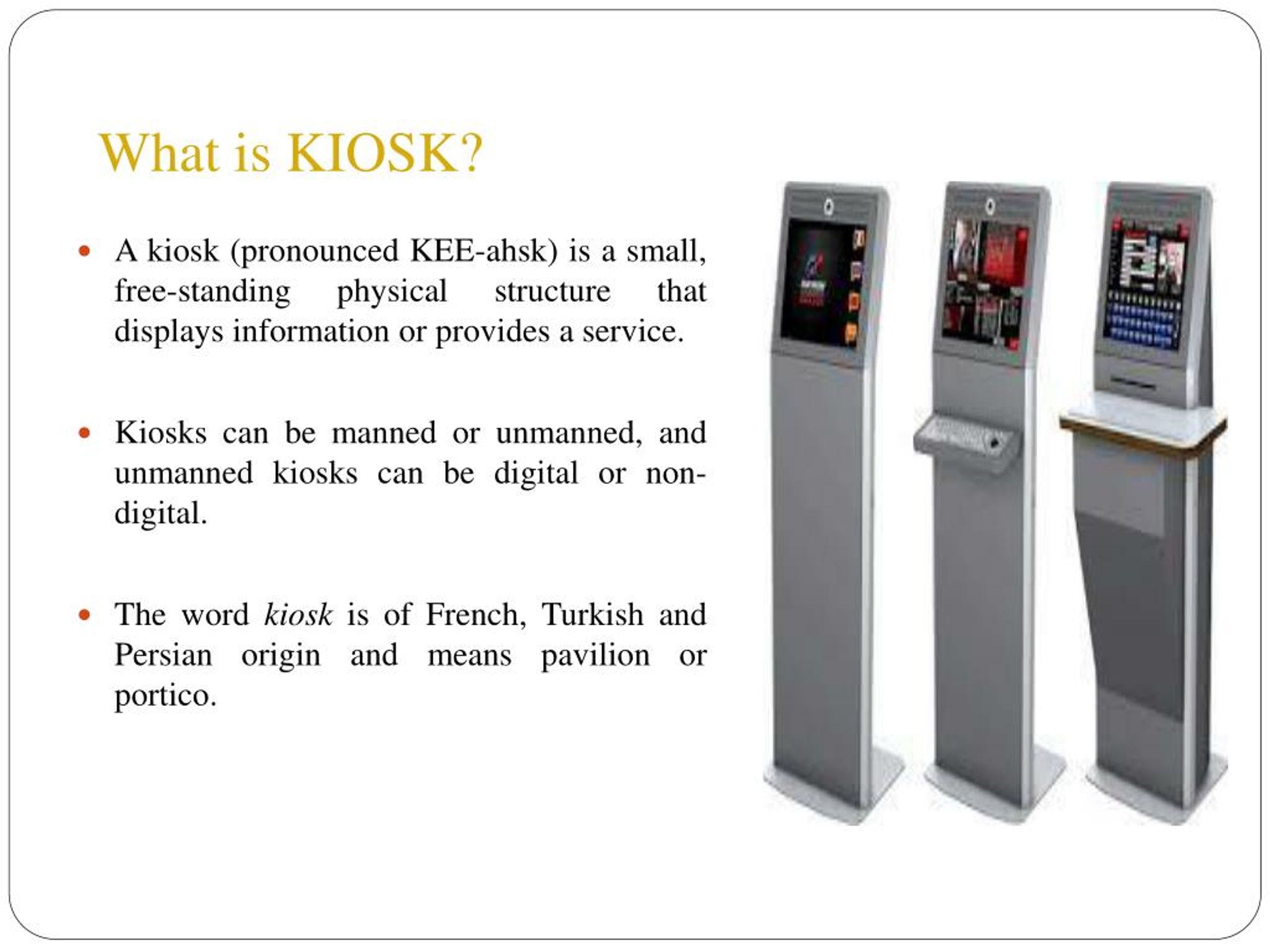 what is a kiosk powerpoint presentation