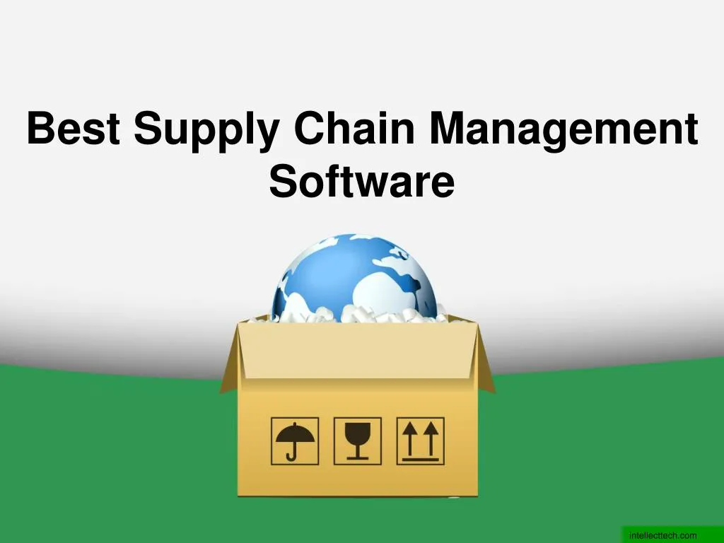 PPT - Best Supply Chain Management Software PowerPoint Presentation ...