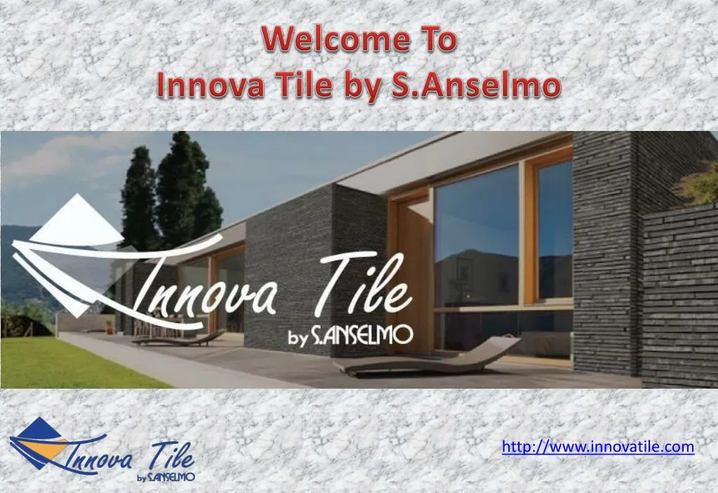 welcome to innova tile by s anselmo n.