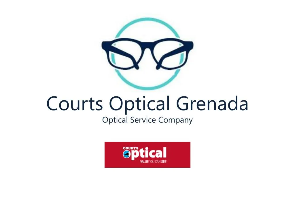courts optical grenada optical service company n.