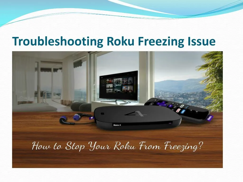 PPT - Troubleshooting Roku Issues PowerPoint Presentation, free