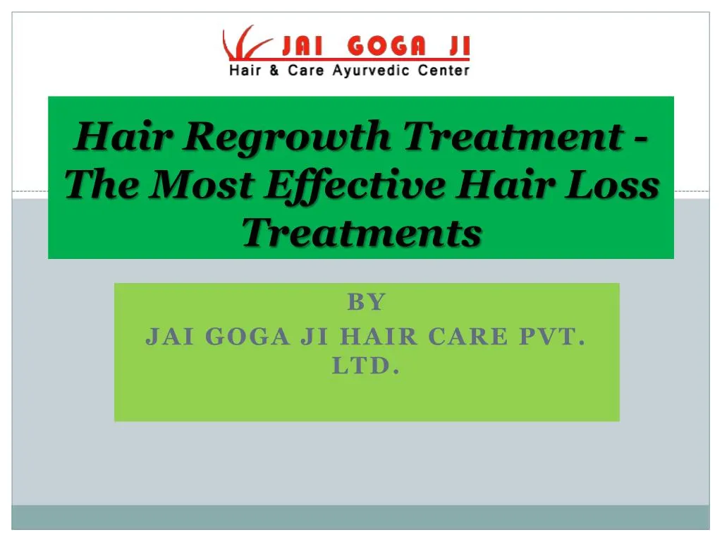 hair regrowth treatment the most effective hair loss treatments n.