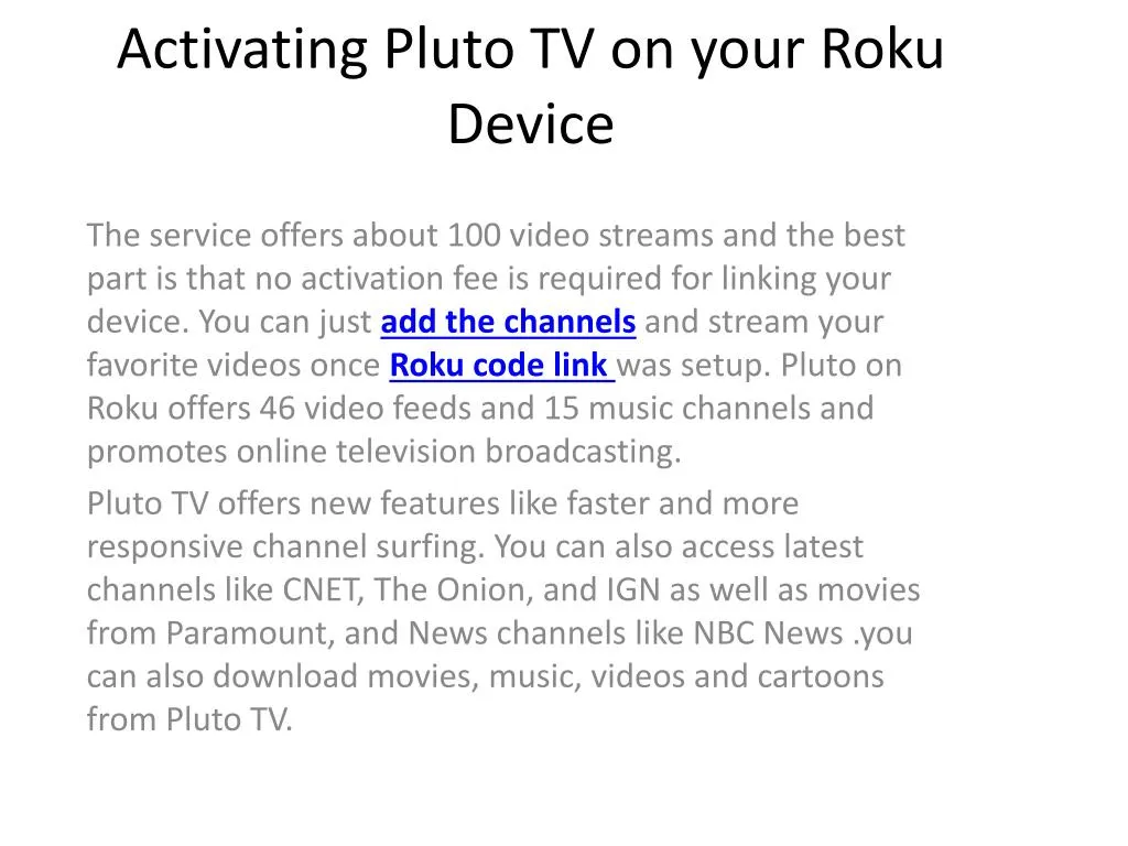 PPT - Activating Pluto TV on your Roku Device PowerPoint Presentation, free download - ID:7624101