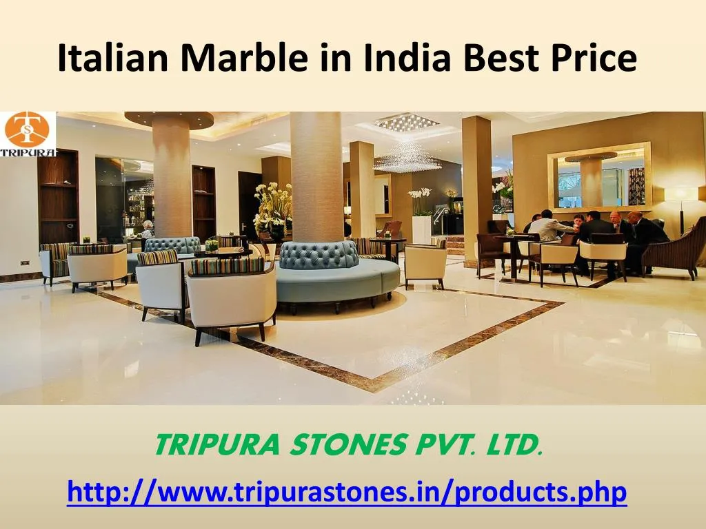 Ppt Italian Marble In India Best Price Powerpoint Presentation
