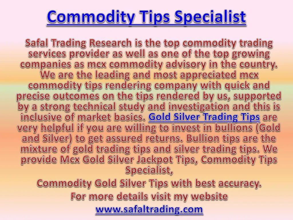 commodity tips specialist n.