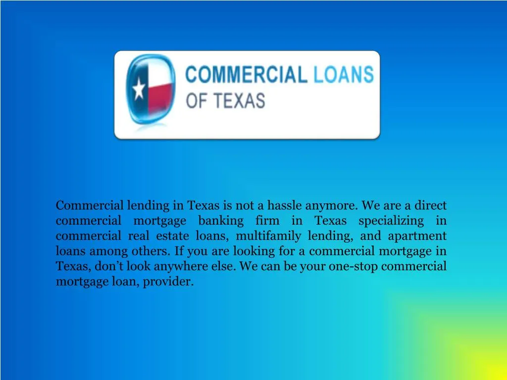 commercial lending in texas is not a hassle n.