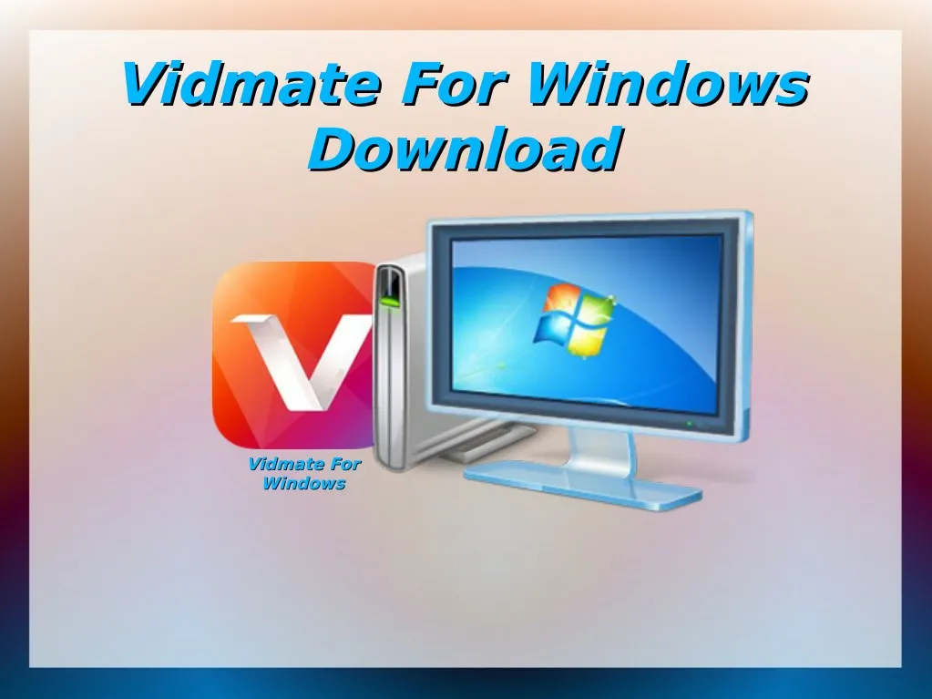 vidmate for windows