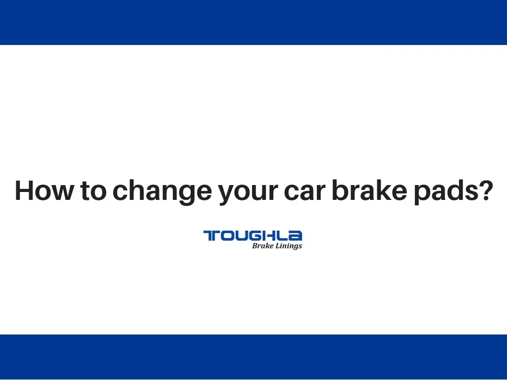 how to change your car brake pads n.