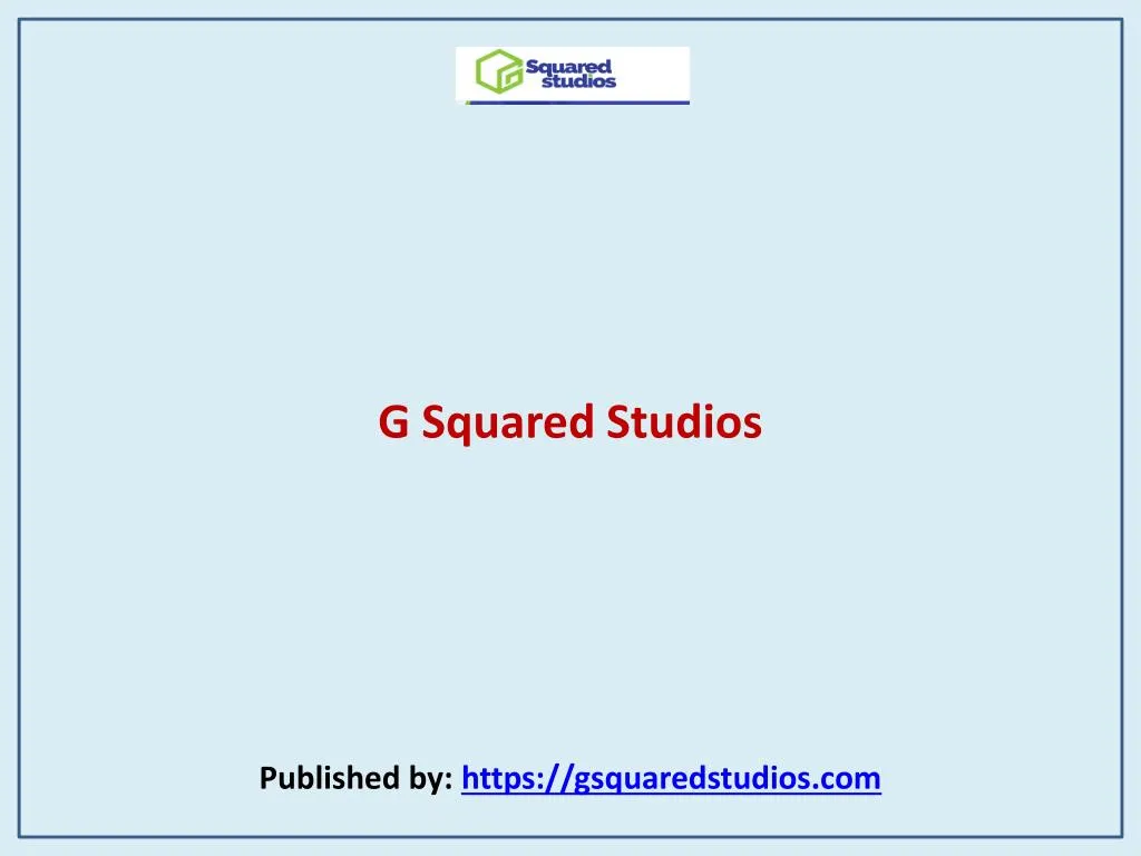 g squared studios published by https gsquaredstudios com n.