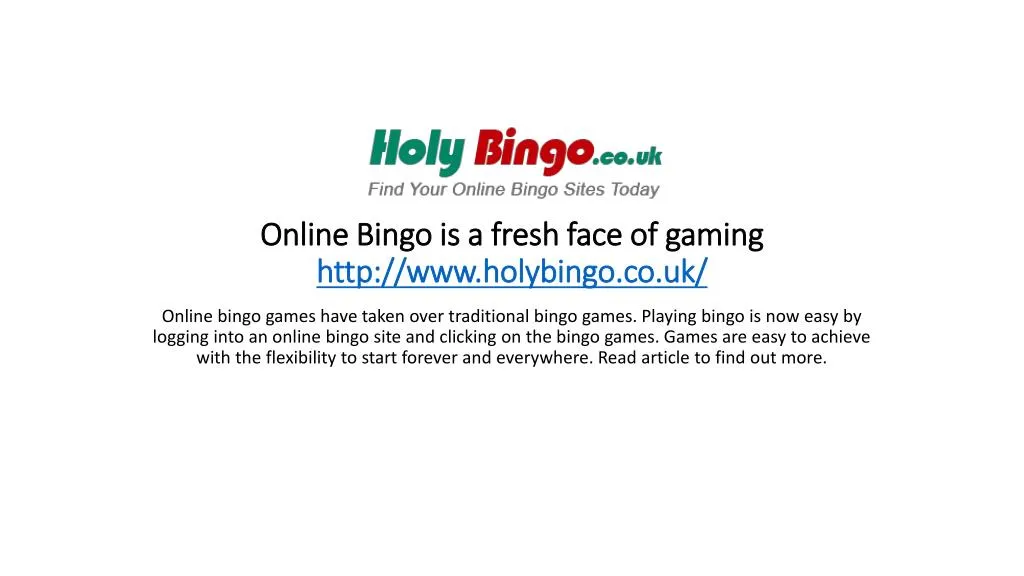 online bingo is a fresh face of gaming http www holybingo co uk n.