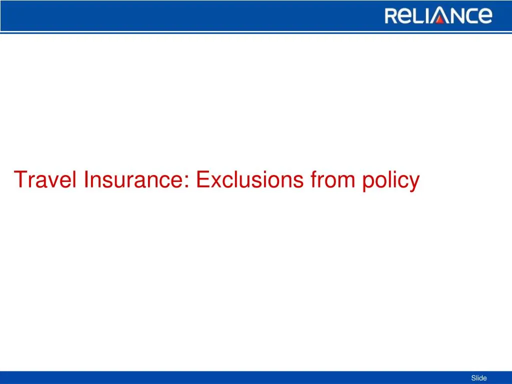 travel insurance policy exclusions