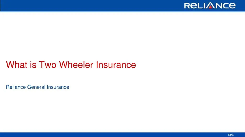 PPT What is Two Wheeler InsuranceReliance General