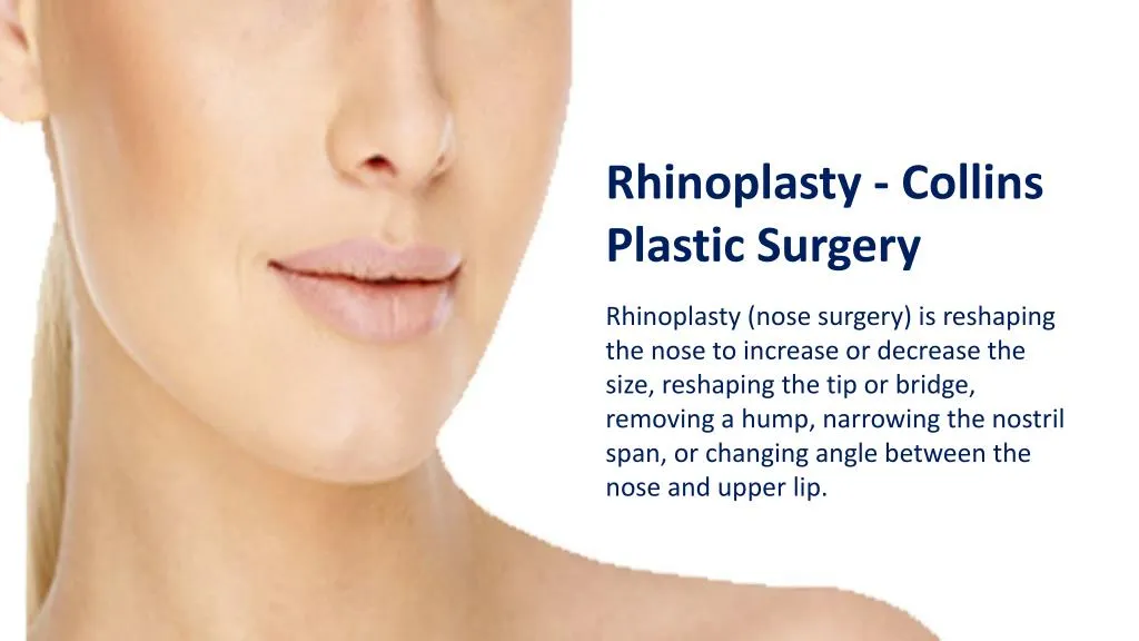 rhinoplasty collins plastic surgery n.
