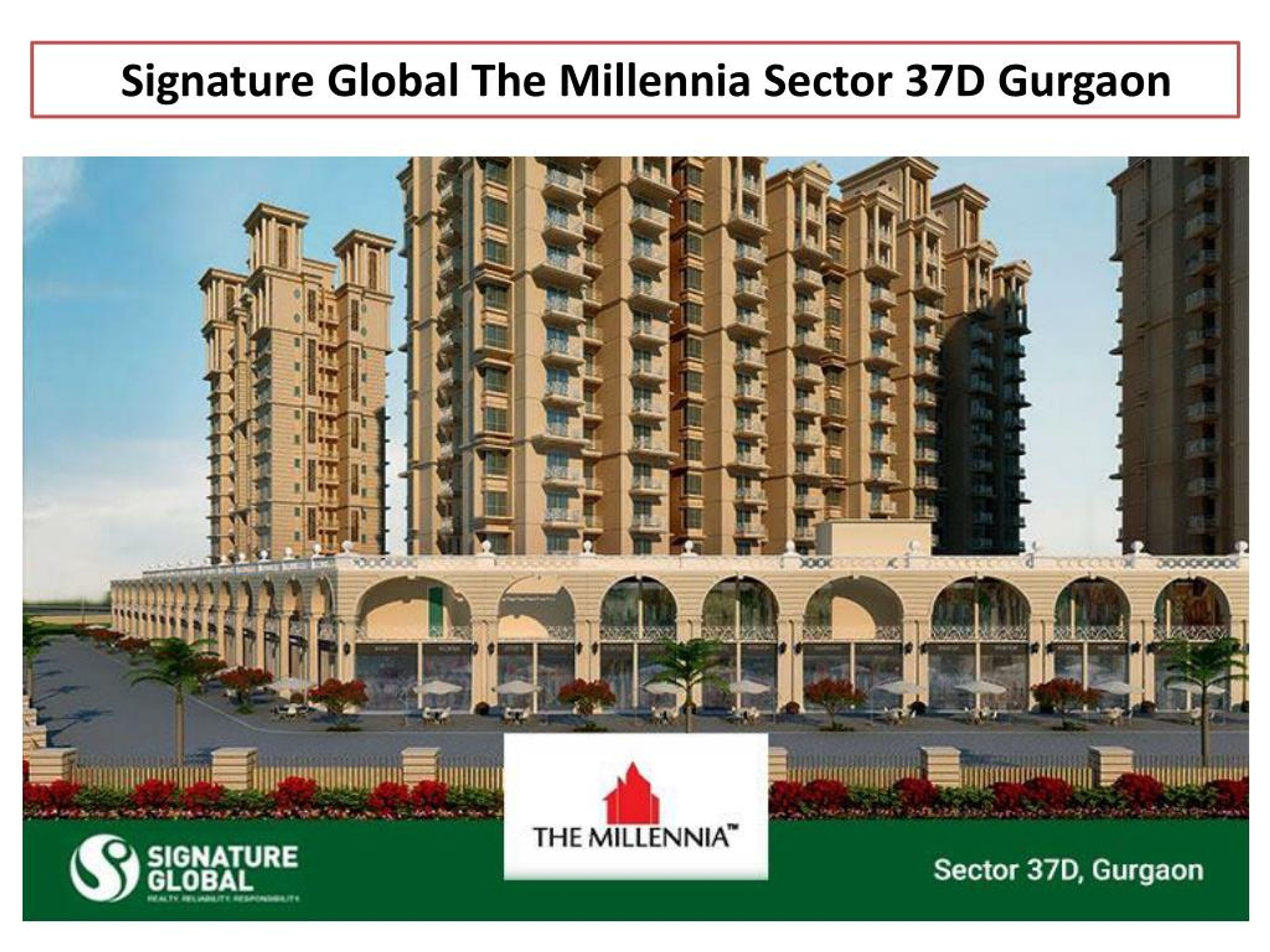 Signature Global Sector 37d Gurgaon