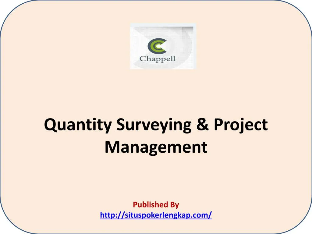 PPT - Quantity Surveying & Project Management PowerPoint Presentation