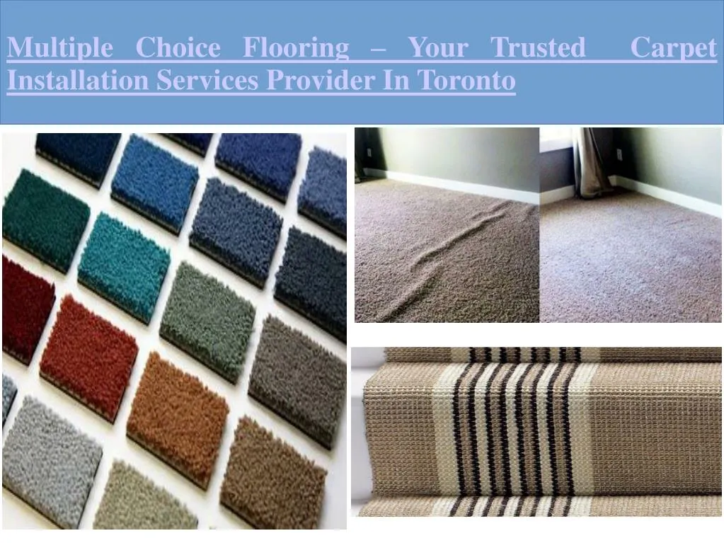 PPT Affordable Carpet Installation Services In Toronto PowerPoint