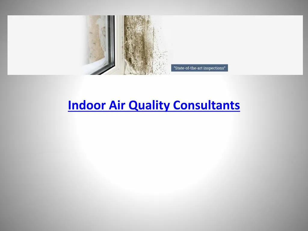 PPT Indoor Air Quality Consultants PowerPoint Presentation, free download ID7634764
