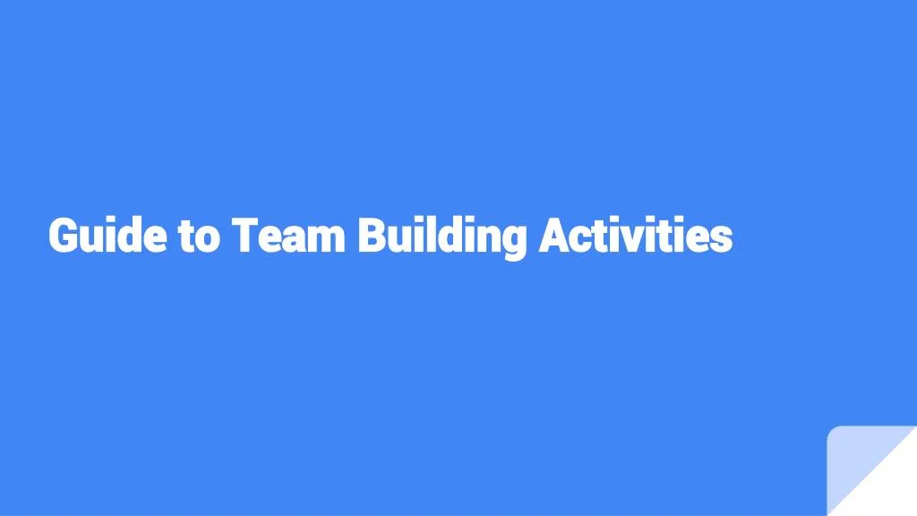 PPT - Guide to Team Building Activities - FusionTeamBuilding PowerPoint