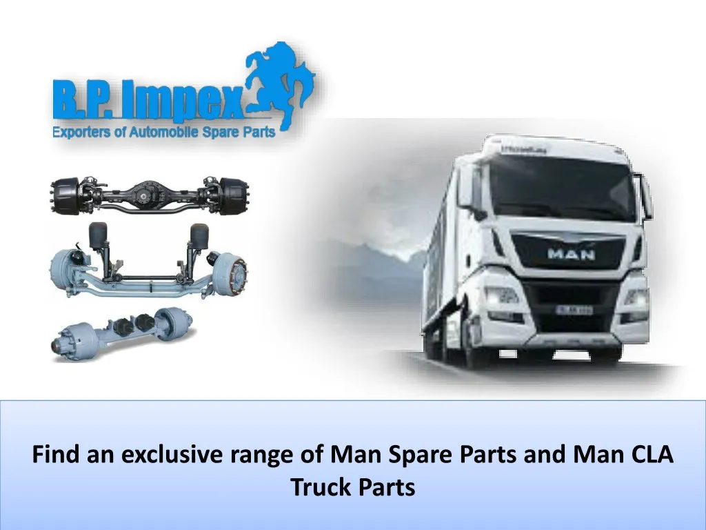 PPT - Largest quality collection Man Truck Parts PowerPoint