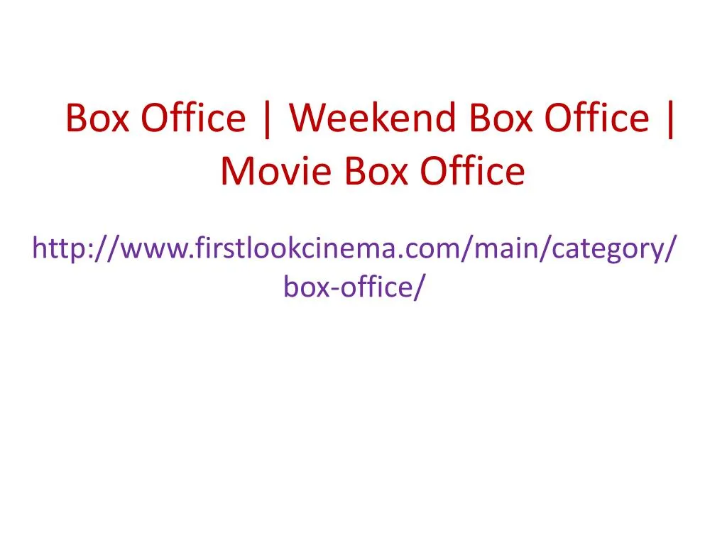 box office weekend box office movie box office n.
