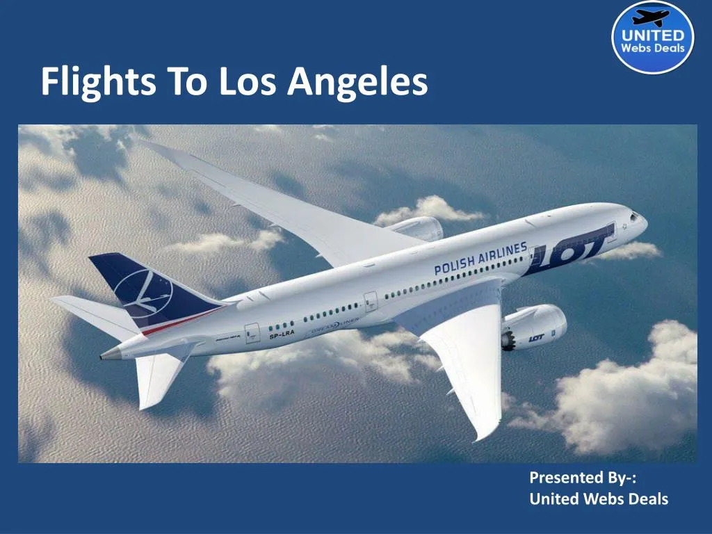 PPT Cheap Flights to Los Angeles PowerPoint Presentation, free