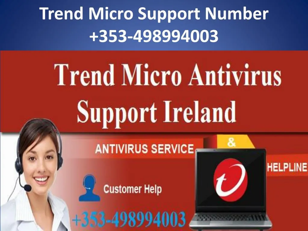 trend micro support number 353 498994003 n.
