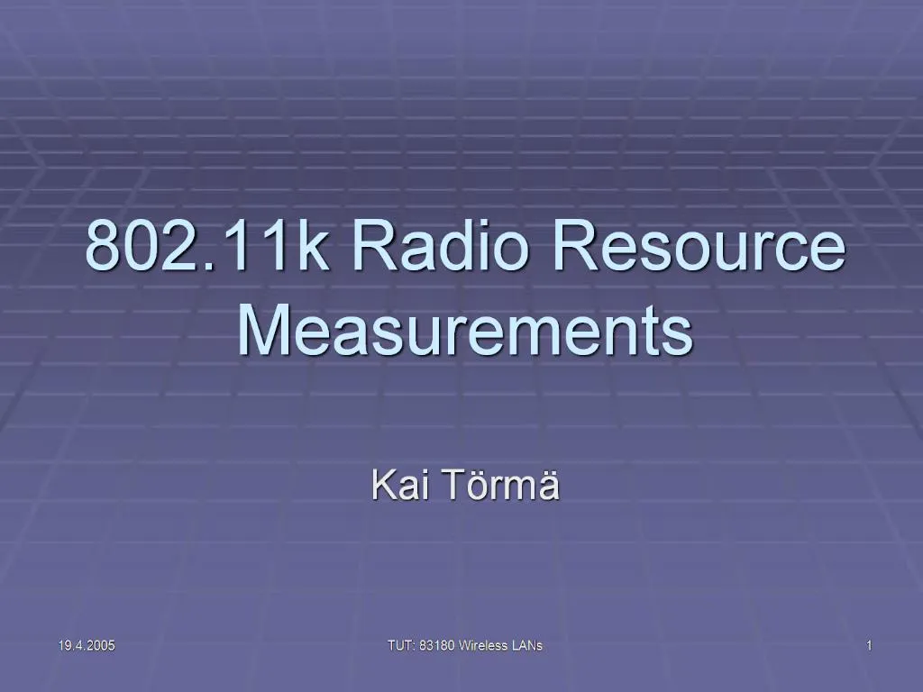 PPT 802.11k Radio Resource Measurements PowerPoint Presentation, free