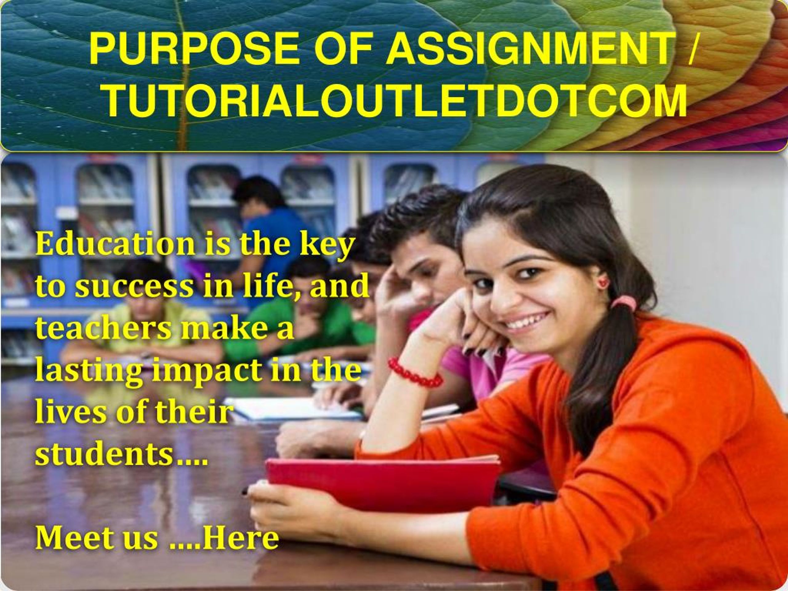 the purpose of an assignment is