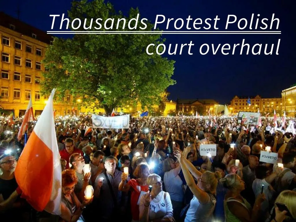 thousands protest polish court overhaul n.