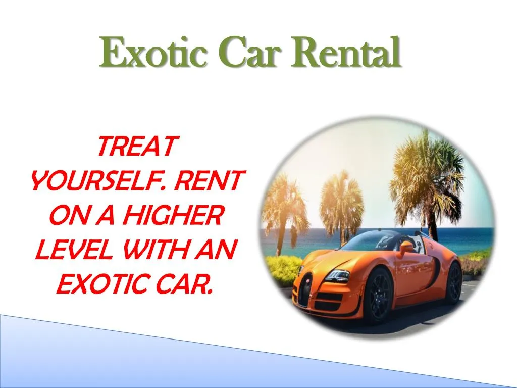 PPT - Exotic Car Rental San Diego CA PowerPoint Presentation, free