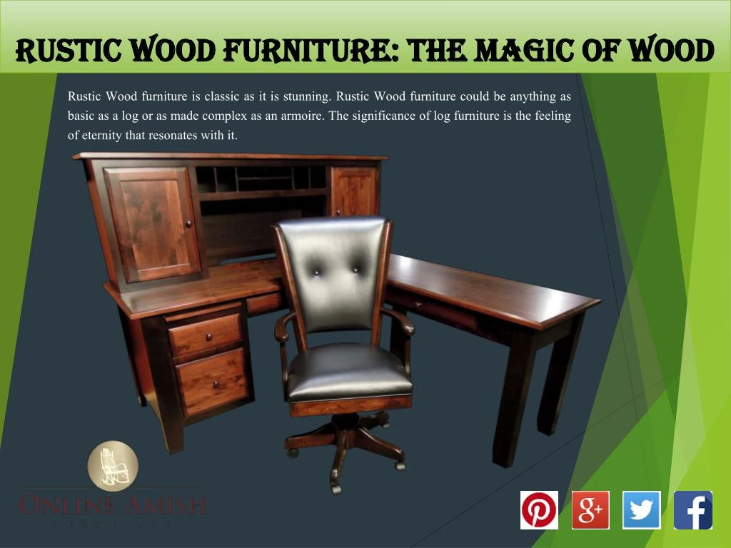 rustic wood furniture the magic of wood n.