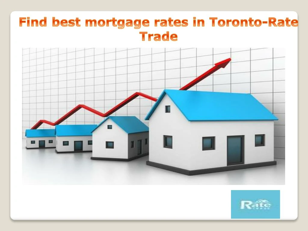 find best mortgage rates in toronto rate trade n.
