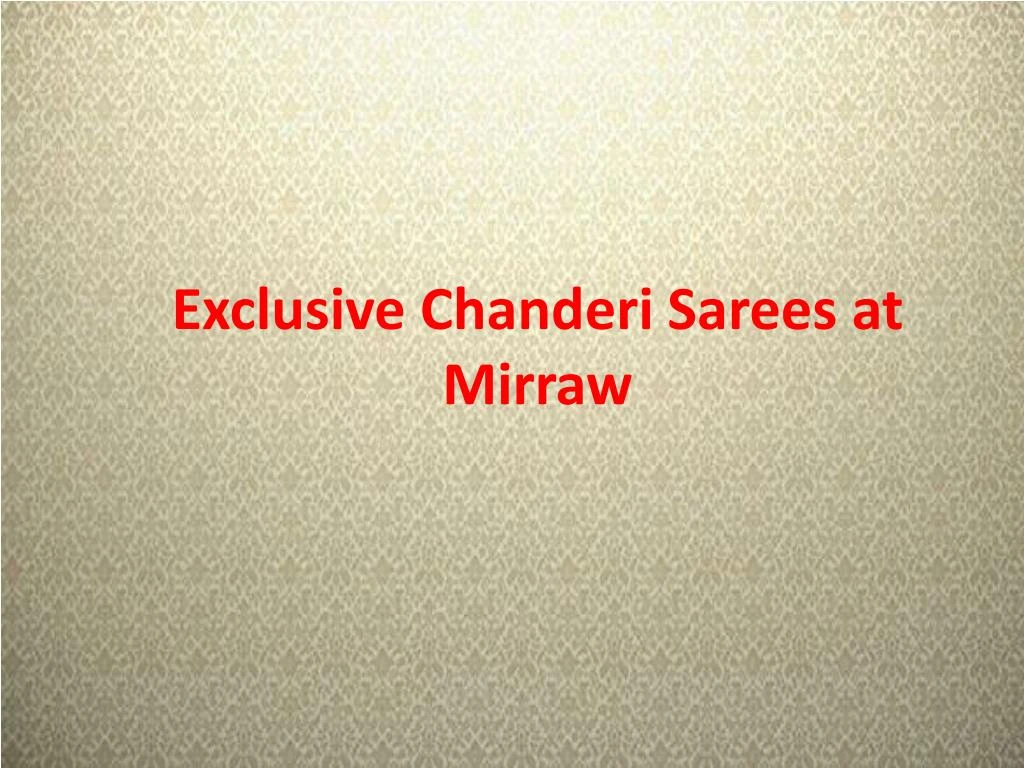 exclusive chanderi sarees at mirraw n.