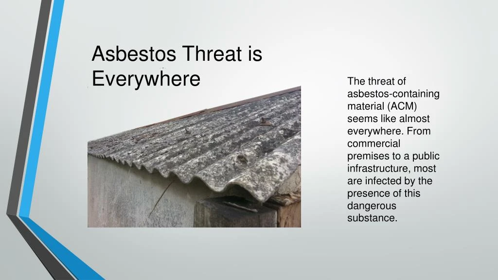 asbestos threat is everywhere n.