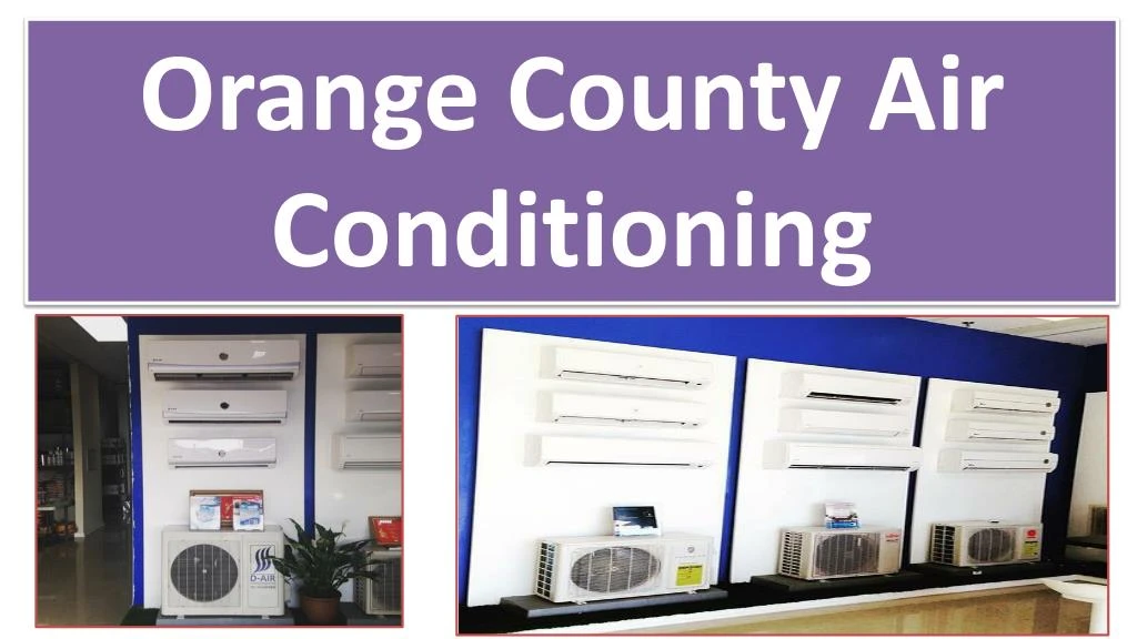PPT Air Conditioning Installation Service Orange County PowerPoint