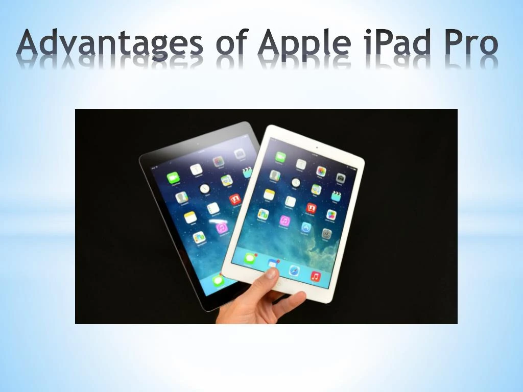 advantages of apple ipad pro n.