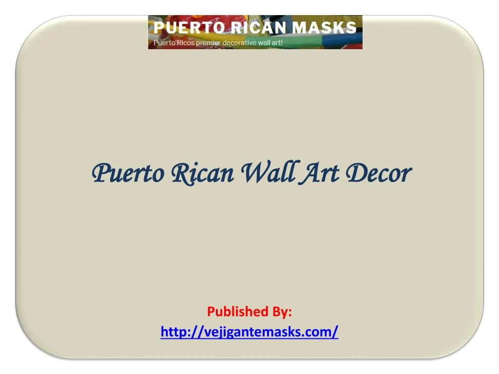 Ppt Puerto Rican Masks Powerpoint Presentation Free Download