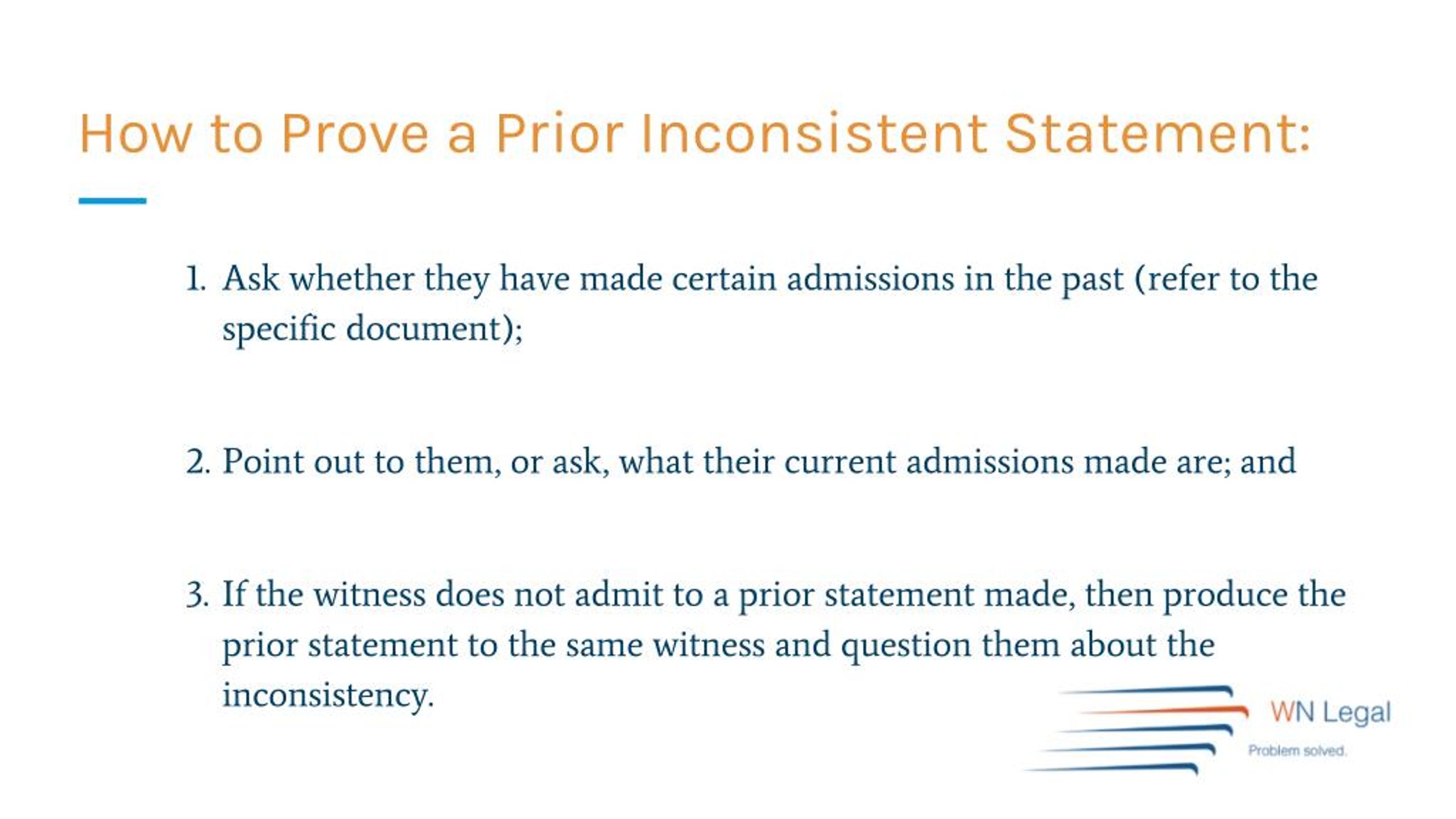 PPT - Prior Inconsistent Statement- What to Do if Someone is Lying - WN ...